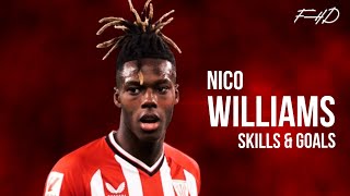 Nico Williams Star Boy 😱⚡🔥 - Amazing Goals & Skills 1080i