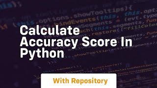 calculate accuracy score in python