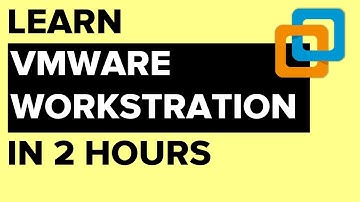 Learn VMware Workstation in 2 hours