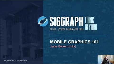 Moving Mobile Graphics - SIGGRAPH 2020 Course