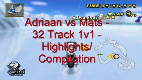 [MKWii] Adriaan vs Mats - 32 Track 1v1 - Highlights/ Compilation