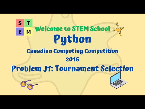 Python - Canadian Computing Competition problems - 2016 - Problem J1: Tournament Selection