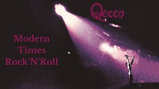 Queen - Modern Times Rock’N’Roll (Unofficial Music Video)