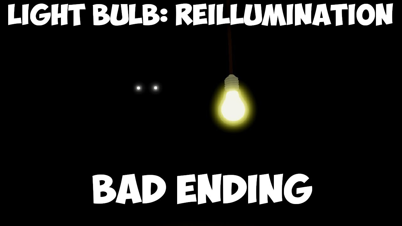 Light Bulb Reillumination The Bad Ending 1 3 Chapter 5 Full Gameplay Roblox 5 Youtube - roblox light bulb reillumination all endings