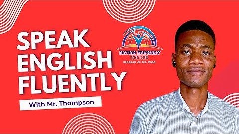 Introduction to fluency in English #dictionepiphanycentre #english #fluency #pronunciation