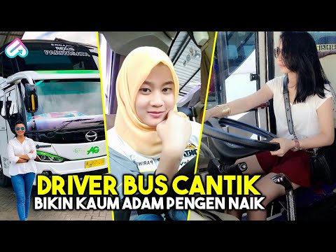 SI CANTIK YANG LAKI BANGET! Inilah Sopir Bus Cantik Di Indonesia Bikin Betah Saat Mudik