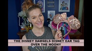 The Disney Damsels Ear Tag Over The Moony