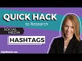 Hashtag Research Hack - Quick and Easy Method to Find Hashtags for Instagram and Social Media
