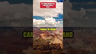 The GRAND CANYON Took 6 MILLION YEARS to Carve 🏔️ #Shorts #DidYouKnow #MindBlown #fypシ #viral
