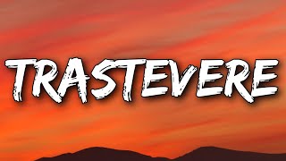 Måneskin - TRASTEVERE (Lyrics)