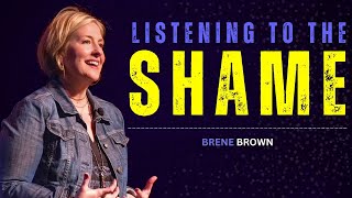 Listening to shame | Brene Brown Motivation