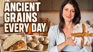 How I Feed My Family More Ancient Grains