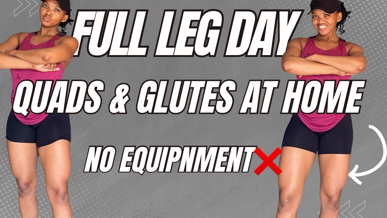 🔥 FULL DAY LEG WORKOUT at Home | Quads & Glutes Focus (NO EQUIPMENT ...