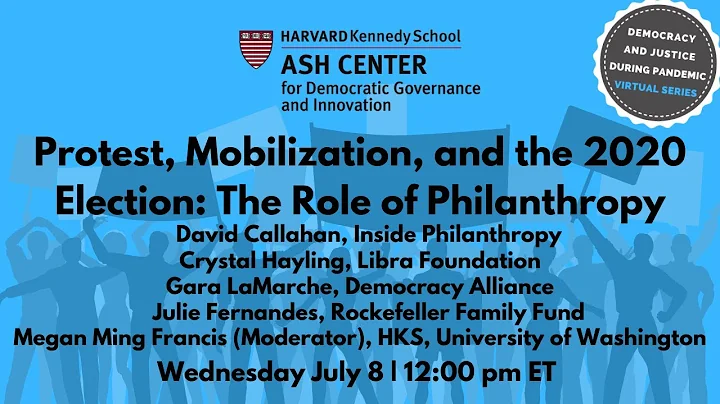 Protest, Mobilization, and the 2020 Election: The Role of Philanthropy