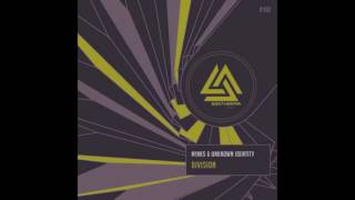 M!nks & Unknown Identity - Division (Original Mix) Wealth