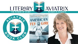 Aviatrix Book Club May 2025 - Susan Tate Ankeny