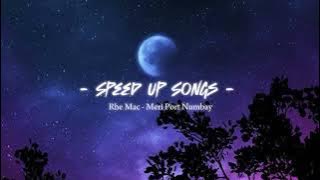 Rhe Mac - Meri Port Numbay ( Speed Up )