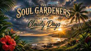 The Soul Gardeners ft. APK - Cloudy Days (Official Audio) screenshot 1