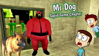 Mr Dog - Squid Game Chapter | Shiva and Kanzo Gameplay