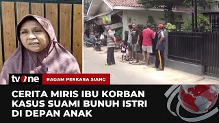 Ternyata Ini Pemicu Seorang Suami Bunuh Istri di Depan Anaknya | Ragam Perkara tvOne