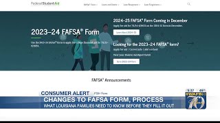 Changes to FASFA that Louisiana families need to know about