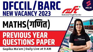 DFCCIL PREVIOUS YEAR QUESTION PAPER | BARC STIPENDIARY TRAINEE CAT-2 | By Gopika Ma'am
