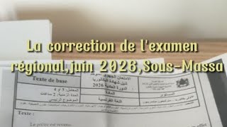 Correction de l'examen régional: Région Souss-Massa, juin 2026 langue Française.
