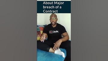 Major breach of contract and its effects explained
