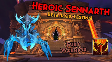 Vault of the Incarnates Raid Testing! - Heroic Sennarth - Fury Warrior PoV