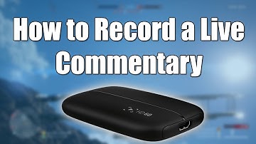 How to Record a Live Commentary Using the Elgato - How to Record a Live Comm - BF1 Footage ep.192