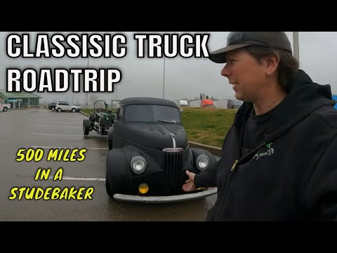 500 Mile trip in a Studebaker truck...and a trip to the Henry Ford Museum!