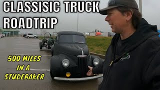 500 Mile trip in a Studebaker truck...and a trip to the Henry Ford Museum!