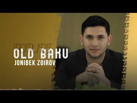 Jonibek Zoirov — Old Baku (Popuri cover) 2022 | Чонибек Зоиров