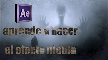 Como hacer niebla con After Effects