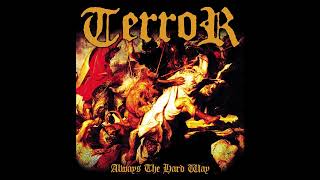 Terror - Always the Hard Way (2006) hardcore | metalcore | hardcore punk | moshcore