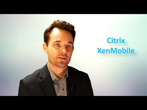 What is Enterprise Mobility Management? Featuring Citrix XenMobile