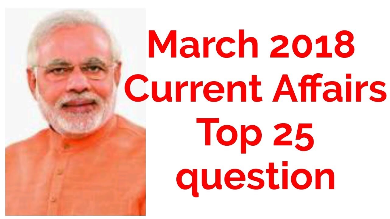 March 2018 Current Affairs Related Top 25 question upscale furniture stores