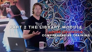 Adobe Lightroom Editing Basics Part 2 - The Library Module
