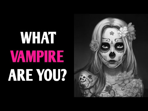 أي مصاص دماء أنت اختبار الشخصية مليون اختبار