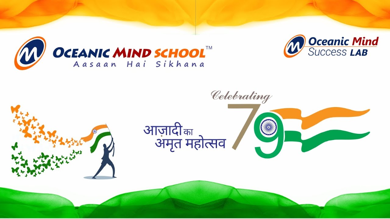 II 79th INDEPENDENCE DAY CELEBRATION .  PART-1 II OCEANIC MIND SCHOOL II