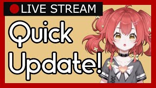 🔴Quick Update Stream!