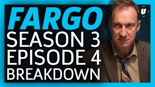 Fargo Season 3 Episode 4 Recap