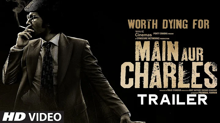 'Main Aur Charles' Official Trailer | Randeep Hood...