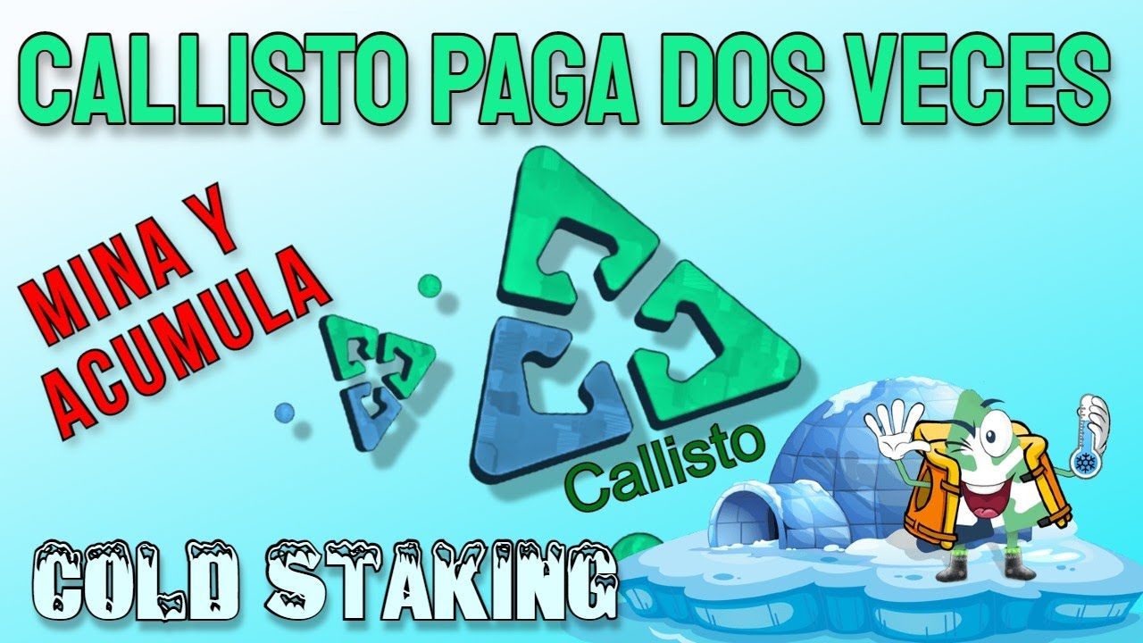 👷COMO MINAR CALLISTO EN HIVEOS Y WINDOWS Y GANAR INTERESES DEL 9.3% ANUAL🤑🚀
