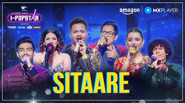 Sitaare -Top 6 Song | I-Popstar : Vol.1 | EP15 | Amazon MX Player