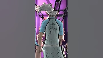 Nagi Chain edit#anime#bluelock