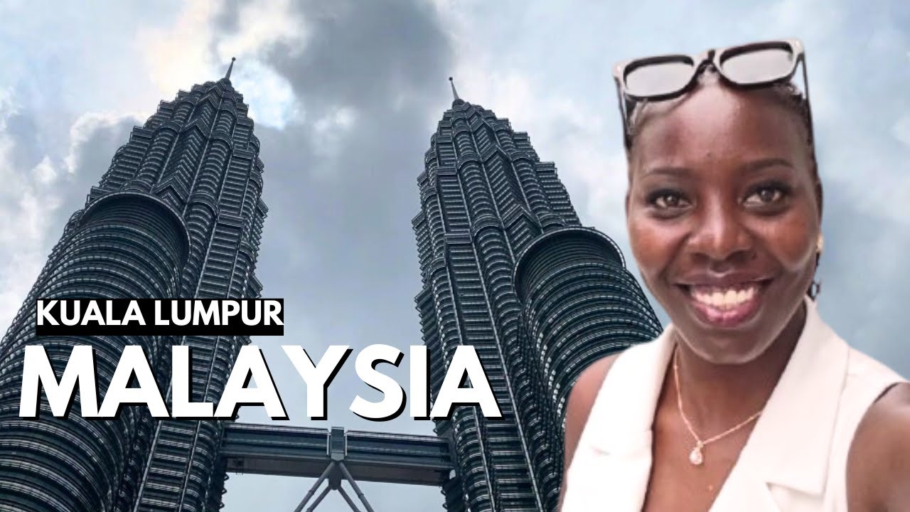 First Time in Malaysia! Exploring Kuala Lumpur 🇲🇾 | Kenyan Visits Kuala Lumpur