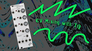 Modulation Mixing in Eurorack // Tangle Quartet