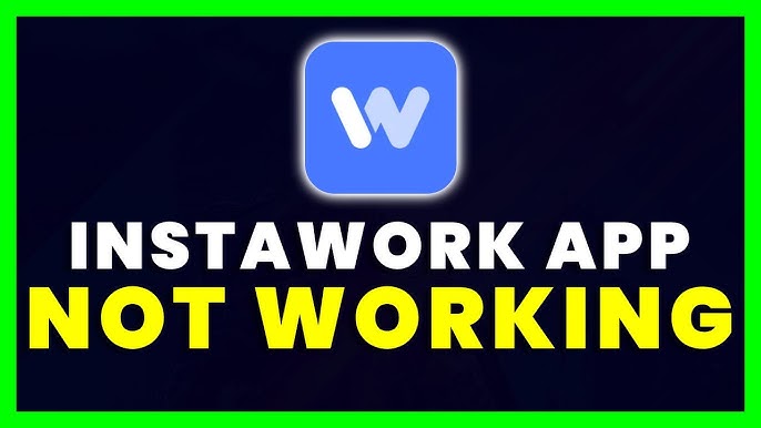 5 Ways To Instawork App Troubleshooting Step-by-step 2024