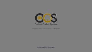 Online Order System - OOS Introduction How It Works
